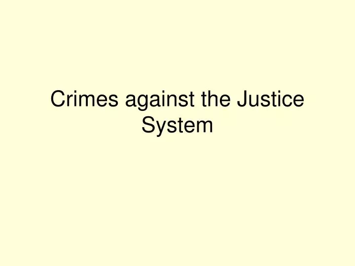 crimes against the justice system