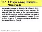 11-7 A Programming Example— Morse Code - slide 1