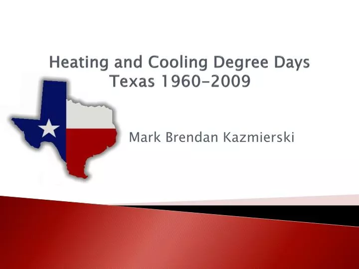 heating and cooling degree days texas 1960 2009