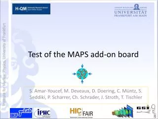 Test of the MAPS add -on board