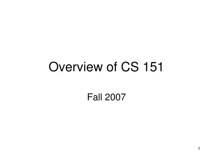 overview of cs 151