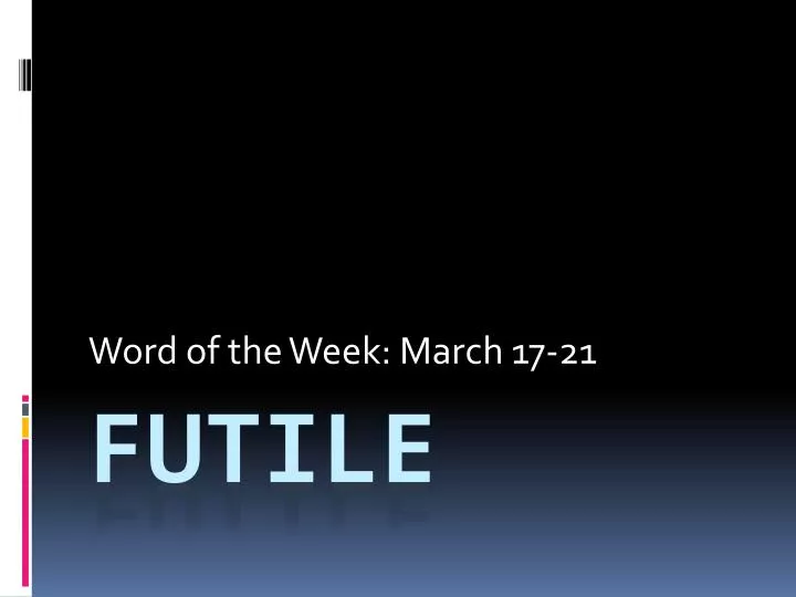 word of the week march 17 21