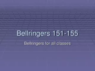 Bellringers 151-155