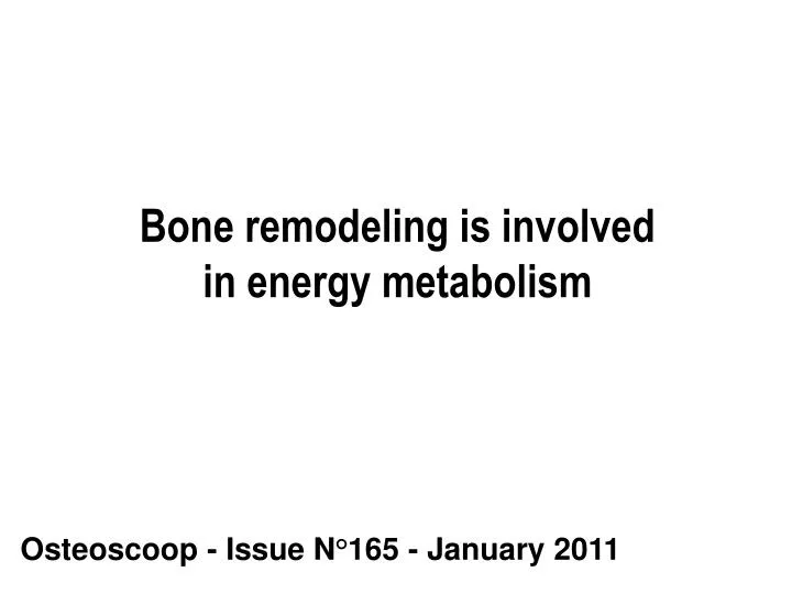 bone remodeling is involved in energy metabolism