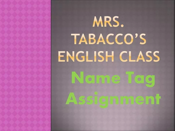mrs tabacco s english class