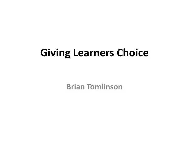 giving learners choice
