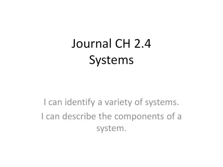 journal ch 2 4 systems