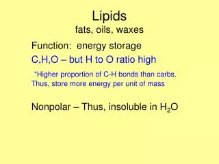 Lipids fats, oils, waxes