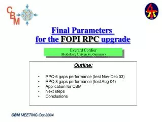 Final Parameters for the FOPI RPC upgrade