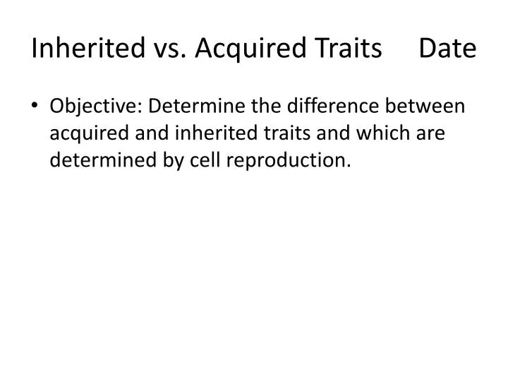 inherited vs acquired traits date