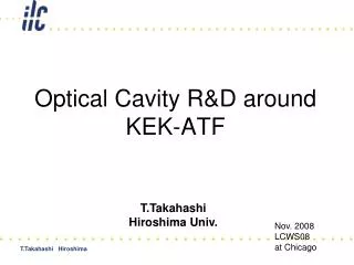 Optical Cavity R&amp;D around KEK-ATF