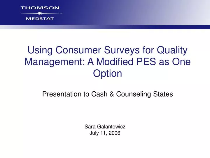 using consumer surveys for quality management a modified pes as one option