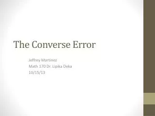 The Converse Error