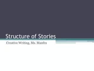 Structure of Stories
