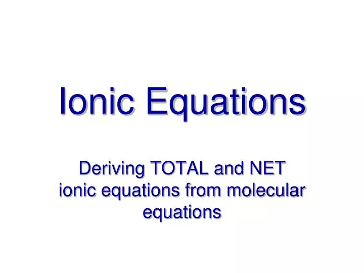 ionic equations