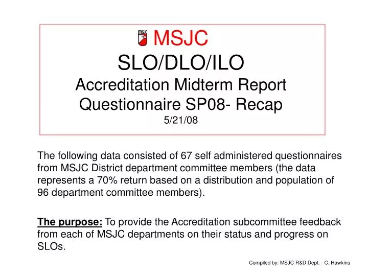 msjc slo dlo ilo accreditation midterm report questionnaire sp08 recap 5 21 08
