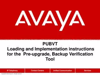 PUBVT Loading and Implementation instructions for the Pre-upgrade, Backup Verification Tool