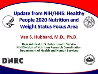 Update from NIH/HHS: Healthy People 2020 Nutrition and Weight Status Focus Area