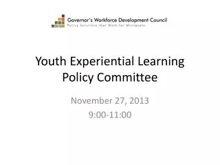 Youth Experiential Learning Policy Committee
