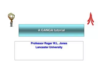 A GANGA tutorial