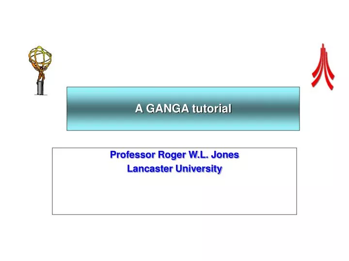 a ganga tutorial