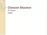 Character Education - slide 1