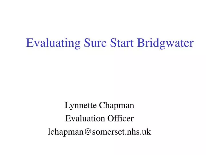 evaluating sure start bridgwater