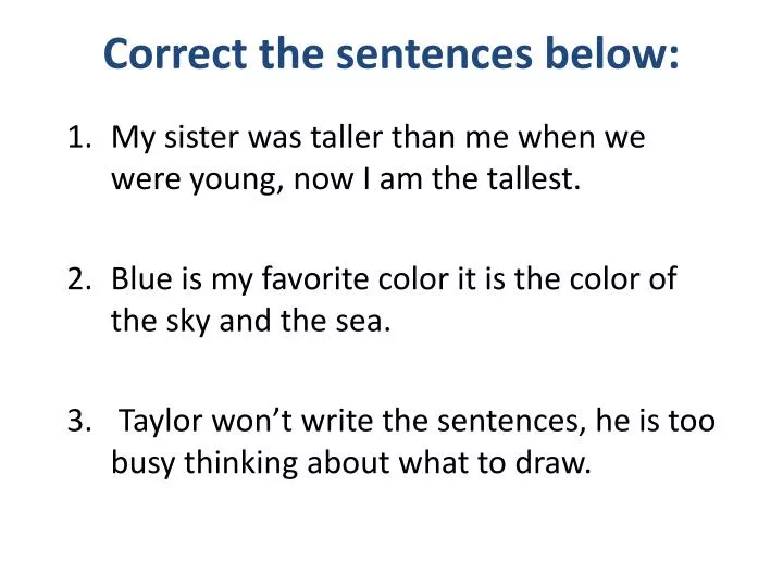 correct the sentences below