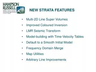 NEW STRATA FEATURES