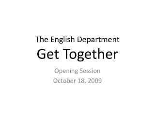 The English Department Get Together