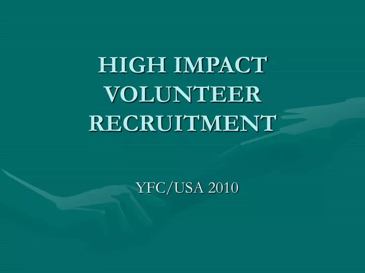 high impact volunteer recruitment