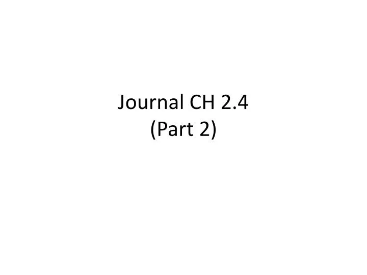 journal ch 2 4 part 2