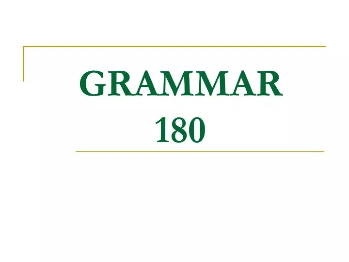 grammar 180