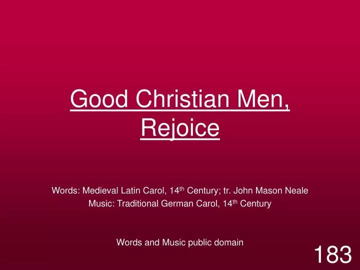 good christian men rejoice
