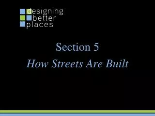 section 5 how streets are built