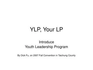 YLP, Your LP