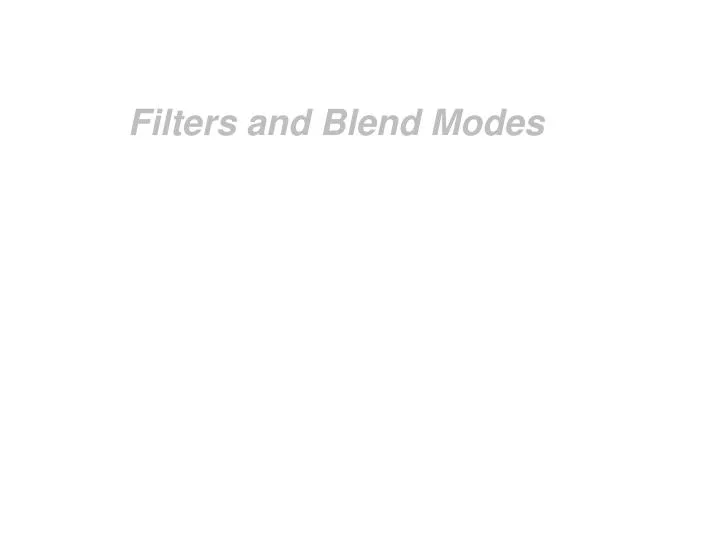 filters and blend modes