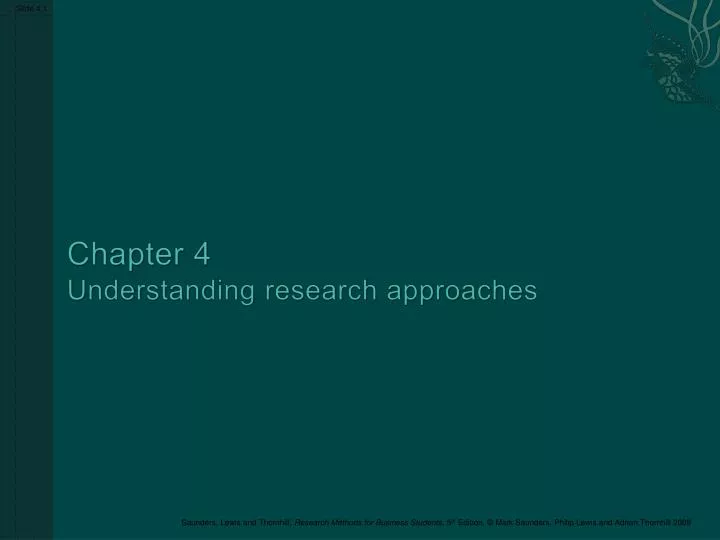 chapter 4 understanding research approaches