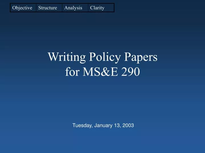 writing policy papers for ms e 290