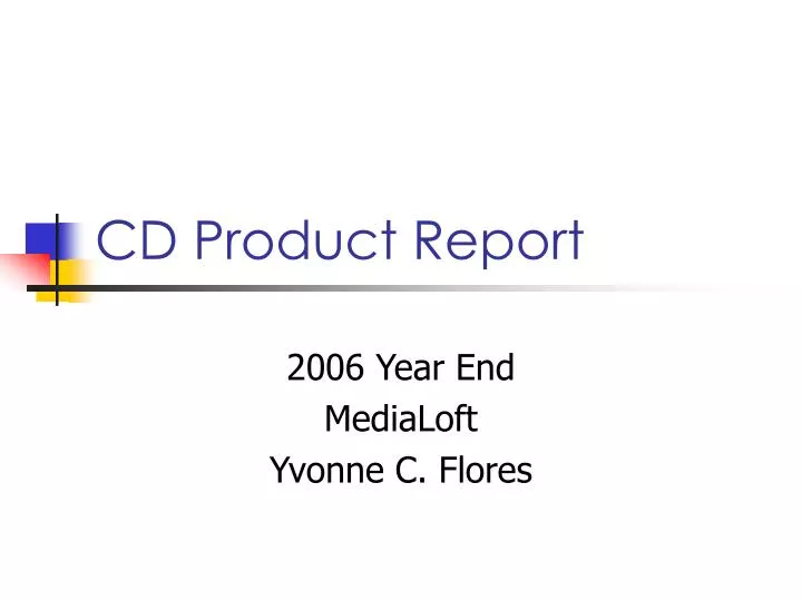 cd product report