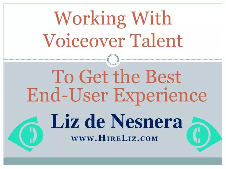 working with voiceover talent