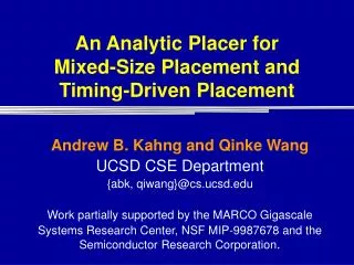 An Analytic Placer for Mixed-Size Placement and Timing-Driven Placement