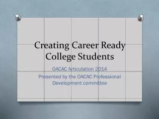 Creating Career Ready College Students