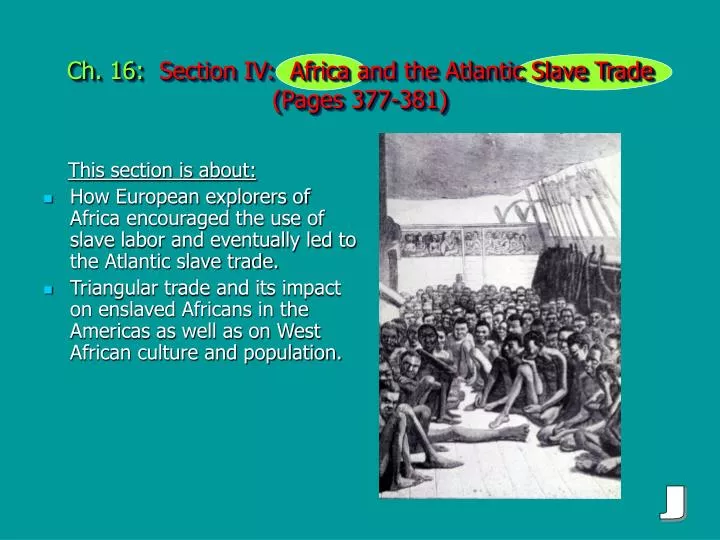 ch 16 section iv africa and the atlantic slave trade pages 377 381