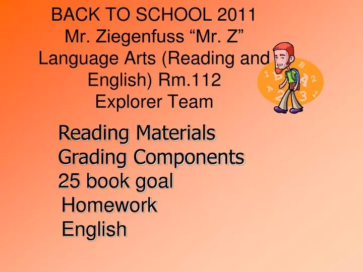 back to school 2011 mr ziegenfuss mr z language arts reading and english rm 112 explorer team