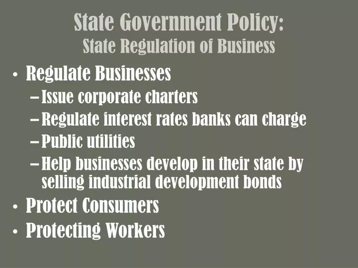 state government policy state regulation of business