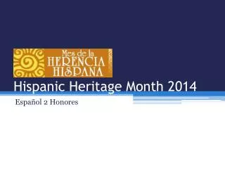Hispanic Heritage Month 2014