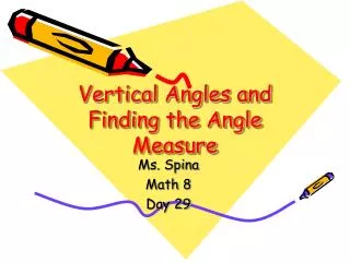 vertical angles and finding the angle measure