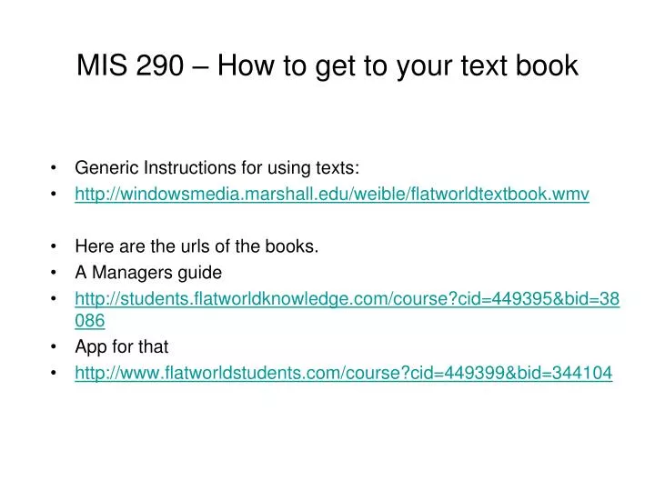 mis 290 how to get to your text book