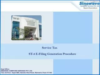 ST-3 E-Filing Generation Procedure